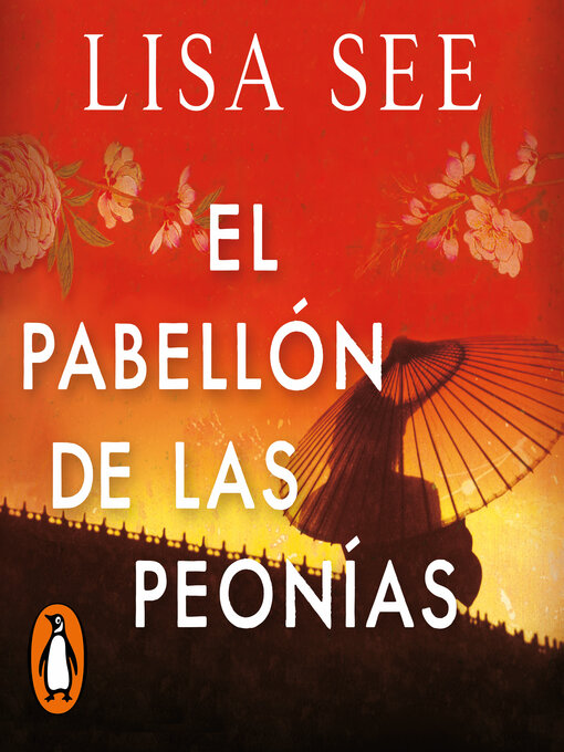 Title details for El pabellón de las peonías by Lisa See - Wait list